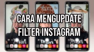 cara mengupdate filter instagram