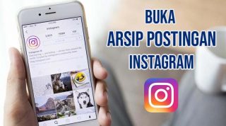 cara membuka arsip postingan di instagram